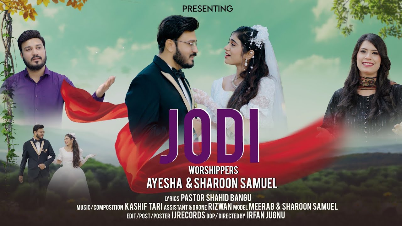 Jodi  | Wedding Song | Sharoon Samuel ft Ayesha Kanwal | Model : Meerab