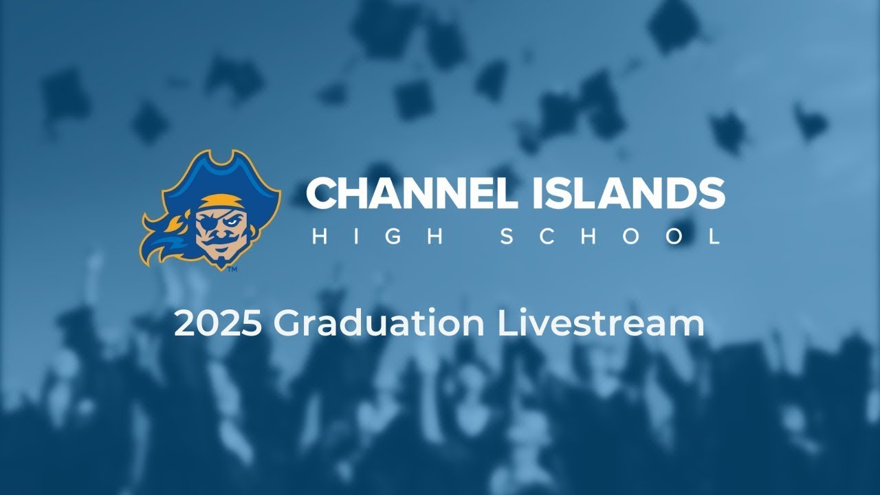 Channel Islands High School Graduation 2025 (HD)