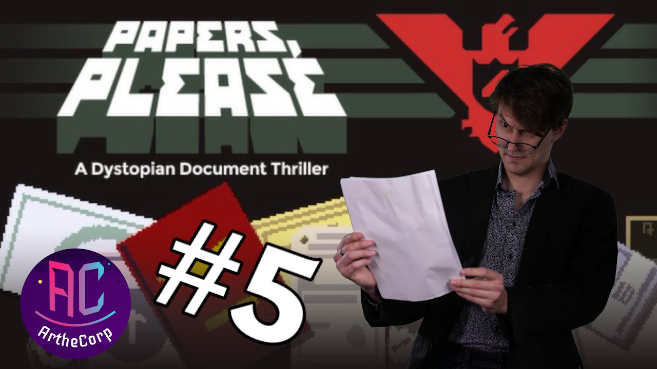 PAPERS PLEASE #5 - Fin de la run toutou !