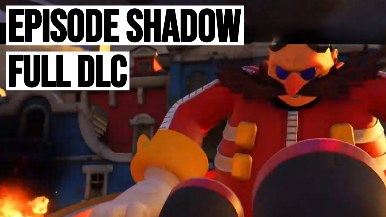 Sonic Forces: Episode Shadow DLC - Играйте за Шэдоу в Sonic Forces