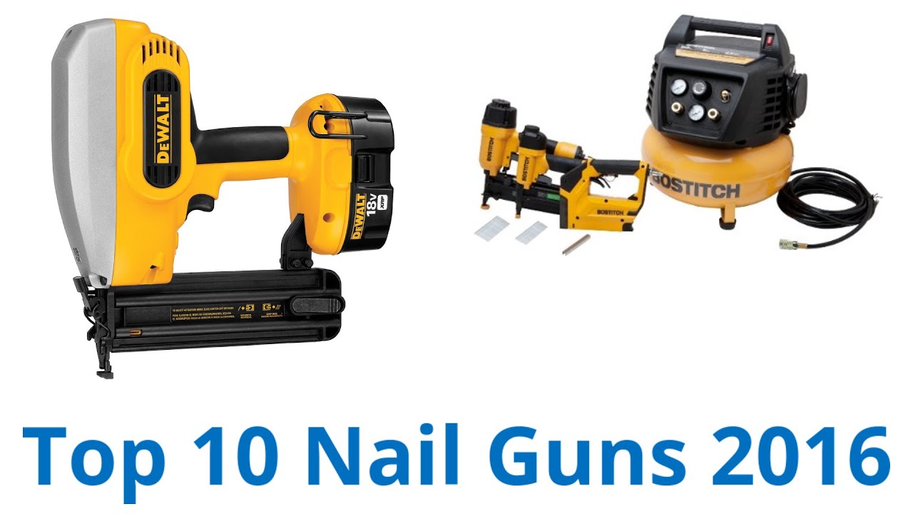 10 Best Nail Guns 2016