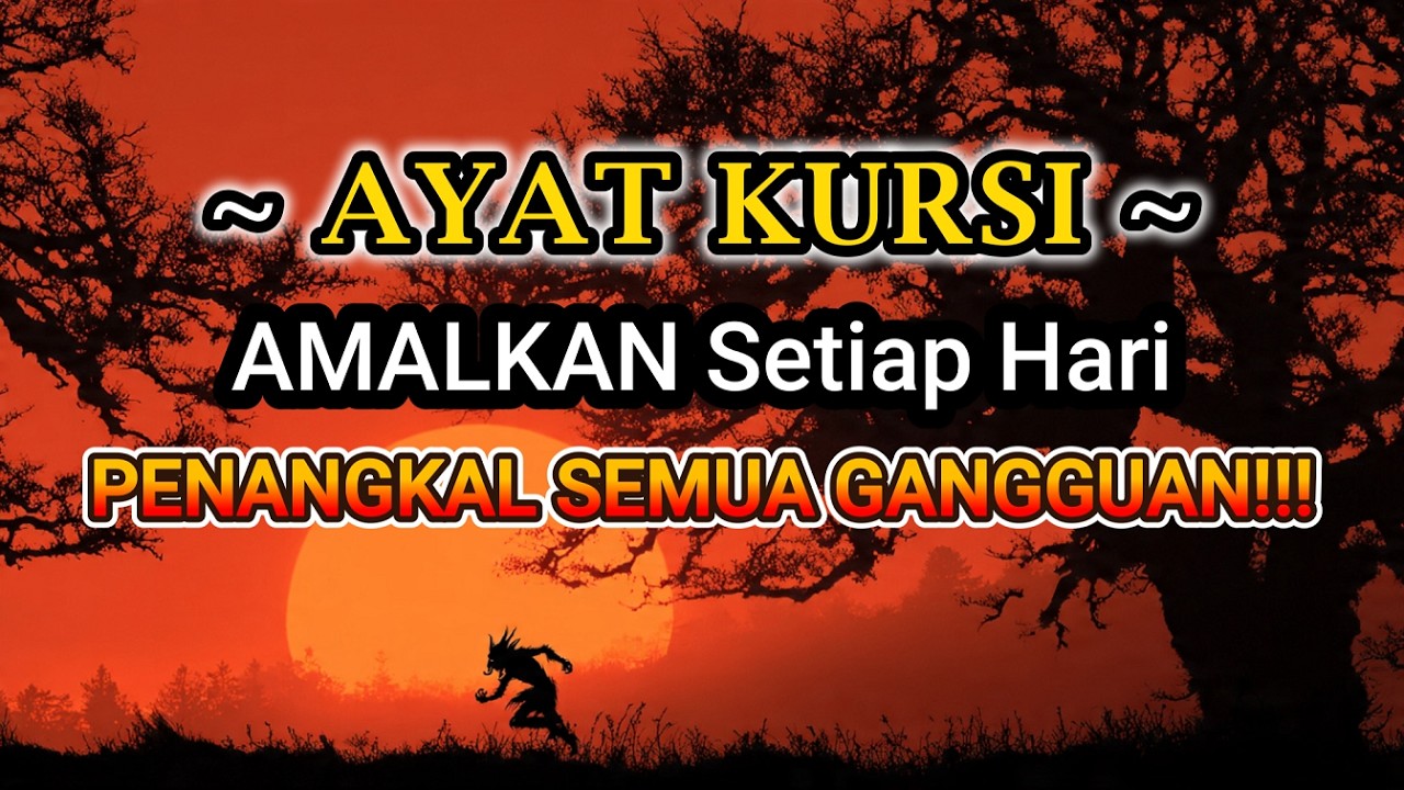 AMALKAN Surat Pengusir SETAN dan JIN di Rumah Ini, Dijamin Lebih TENANG