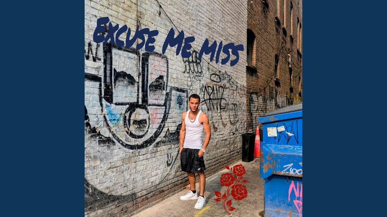 Excuse Me Miss