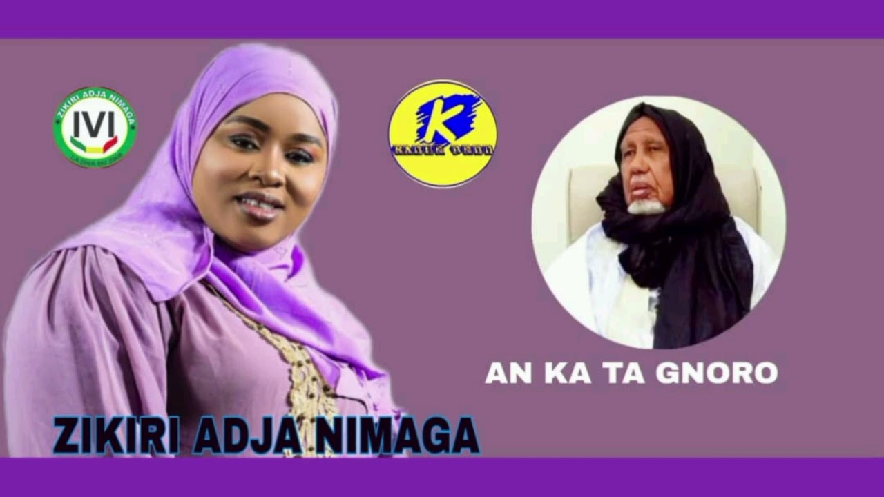 ZIKIRI ADJA NIMAGA SON DE AN KA TA NIORO CHEICK BOUGÉ HAIDARA 2023