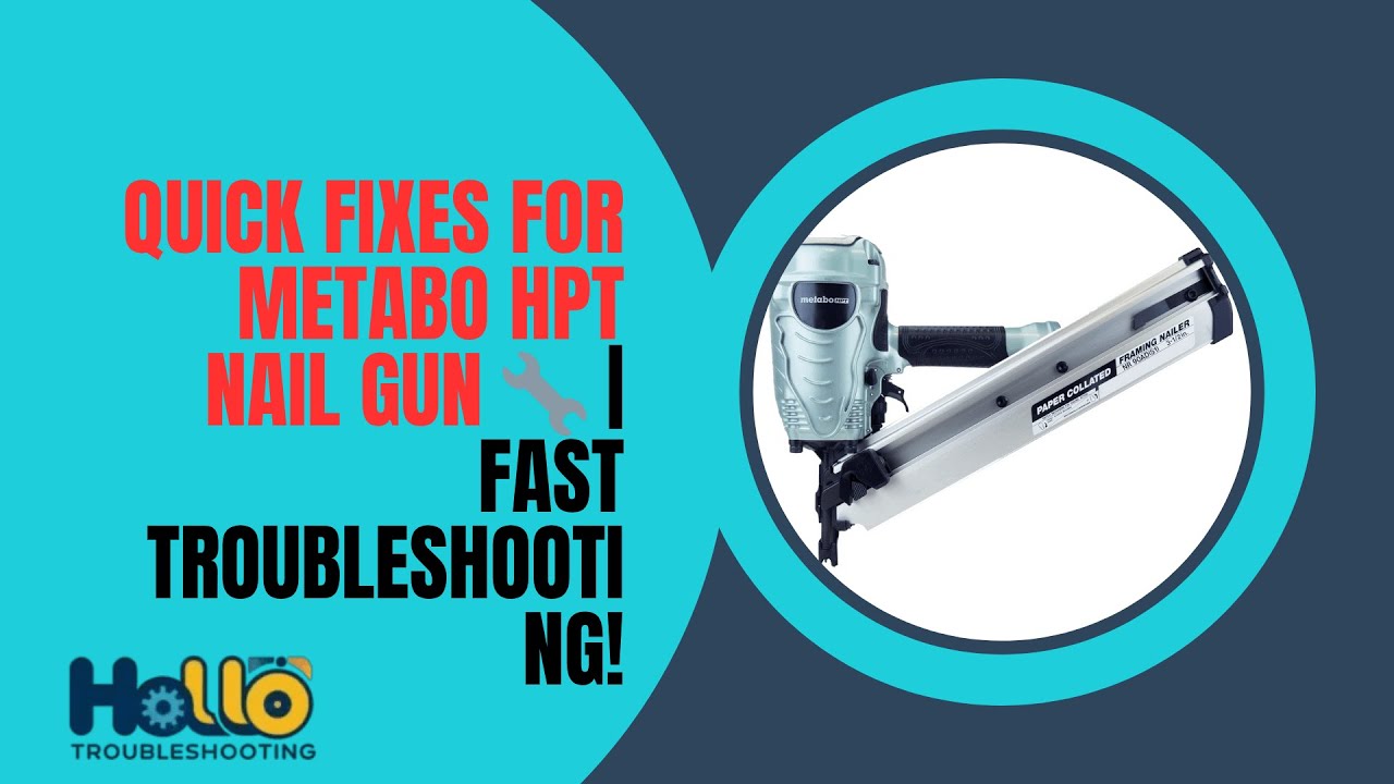 Quick Fixes for Metabo HPT Nail Gun 🔧 | Fast Troubleshooting!