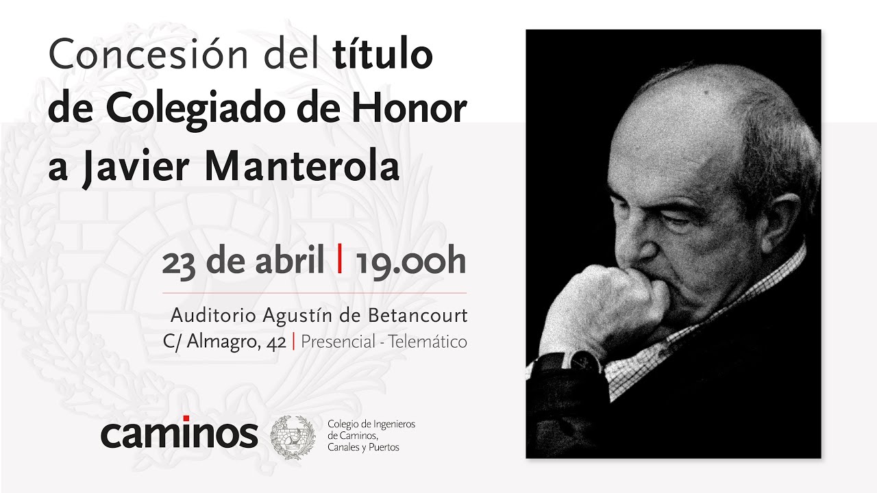 Concesión del Título de Colegiado de Honor a Javier Manterola Armisén