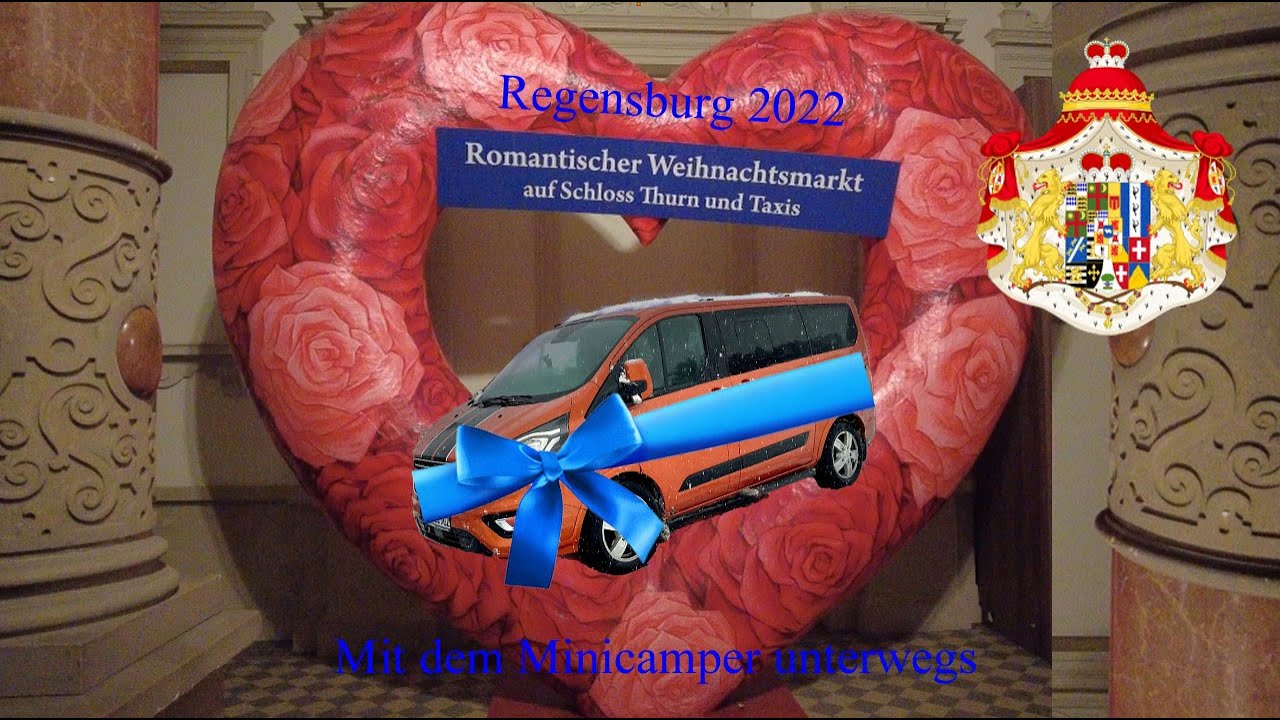 Romantischer Weihnachtsmarkt 2022 Regensburg – Thurn und Taxis
