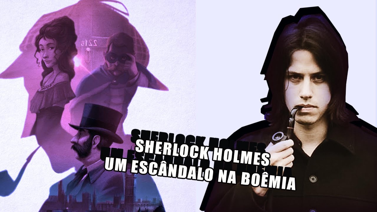 UM ESCÂNDALO NA BOÊMIA | Maratona SHERLOCK HOLMES