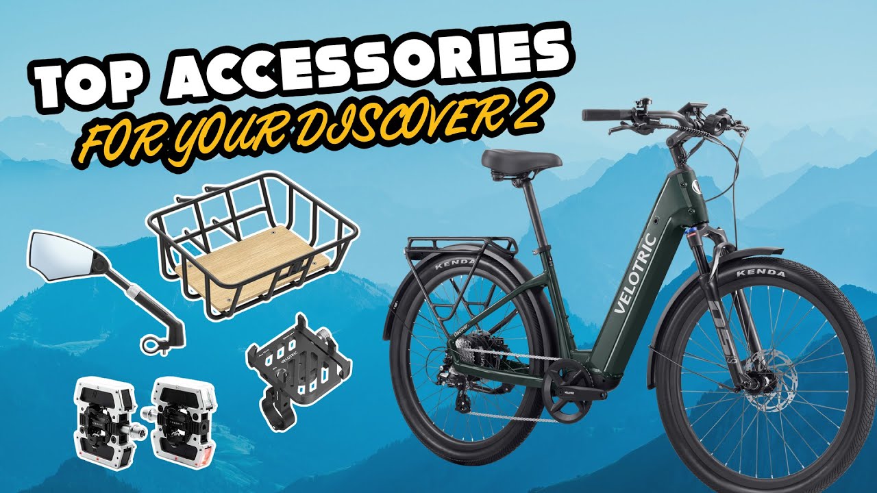 Top Accessories for your 2025 Velotric Discover 2 E-Bike