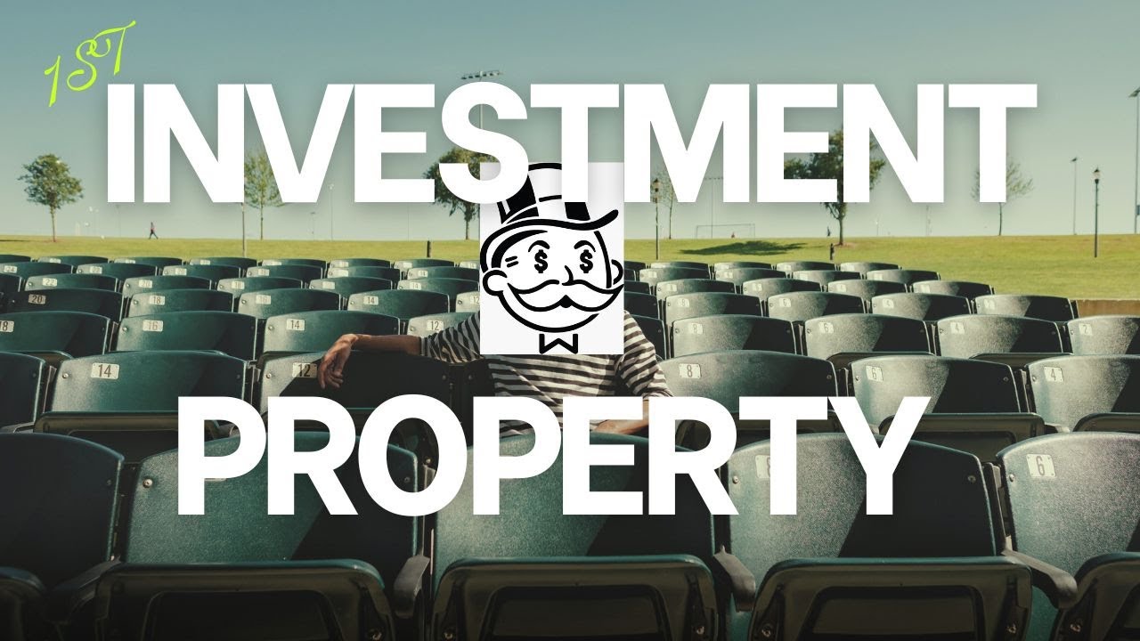 How to get your 1st Investment PROPERTY!