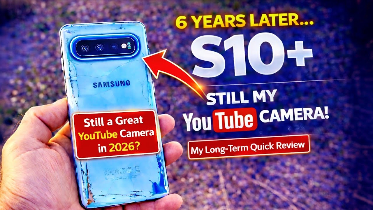 Samsung S10+ в 2026 году &ndash; 6 лет спустя, и он по-прежнему моя камера для YouTube.