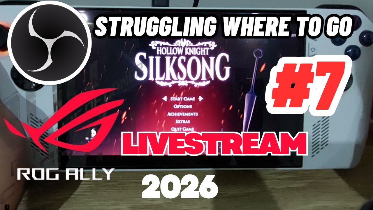Asus Rog Ally + OBS + HOLLOW KNIGHT SILKSONG #7