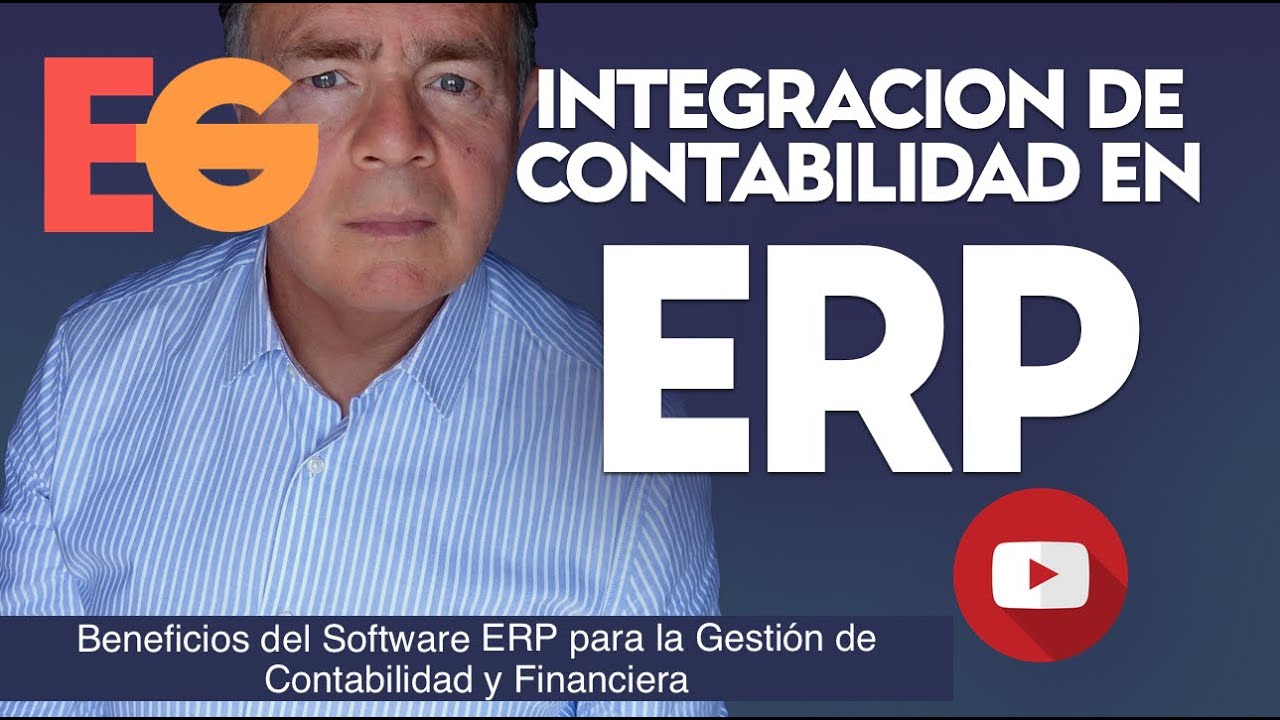 Beneficios del Software ERP para la Gestión de Contabilidad y Financiera