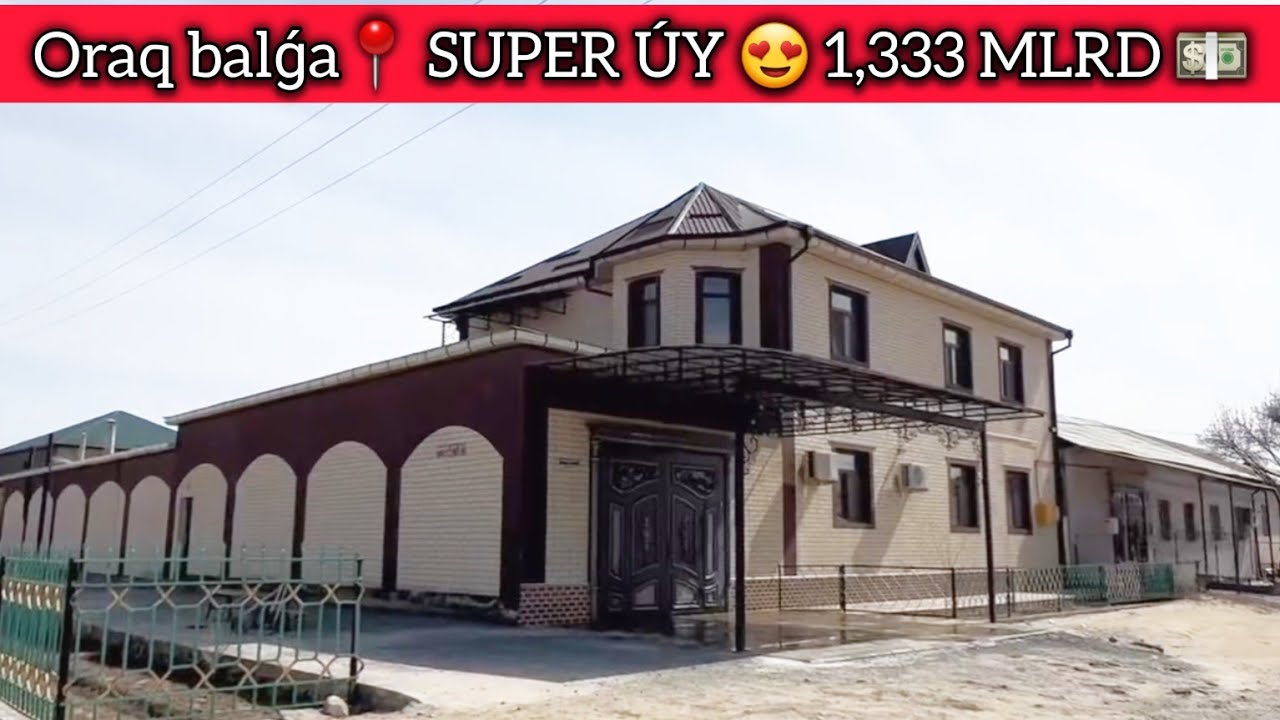 Oraq balǵada super úy satıladı. Bahası 1,333 Mlrd kelisimli. 📞:99-598-65-66