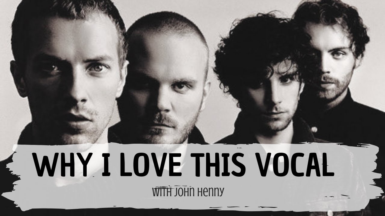Why I Love This Vocal Ep 5 COLDPLAY