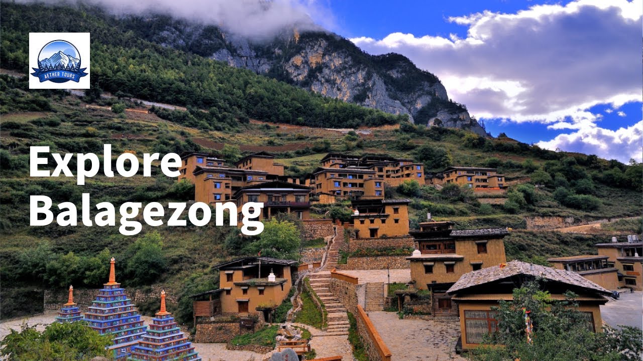 Explore Balagezong Scenic Area | Aether Tours