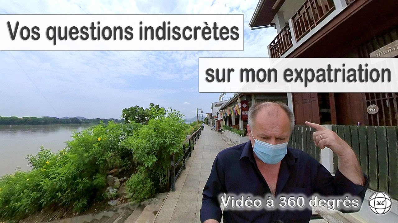 Vos questions indiscrètes sur mon expatriation et ma vie en Thaïlande