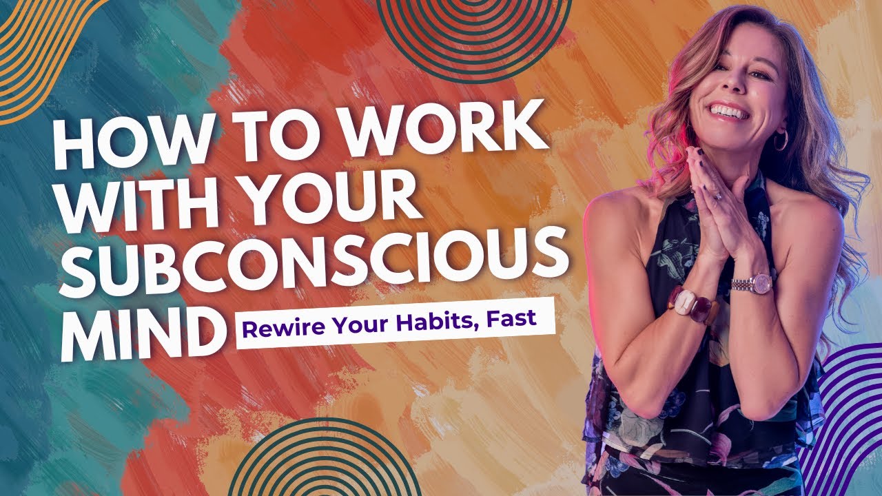 How to Work With Your Subconscious Mind (Not Against It)