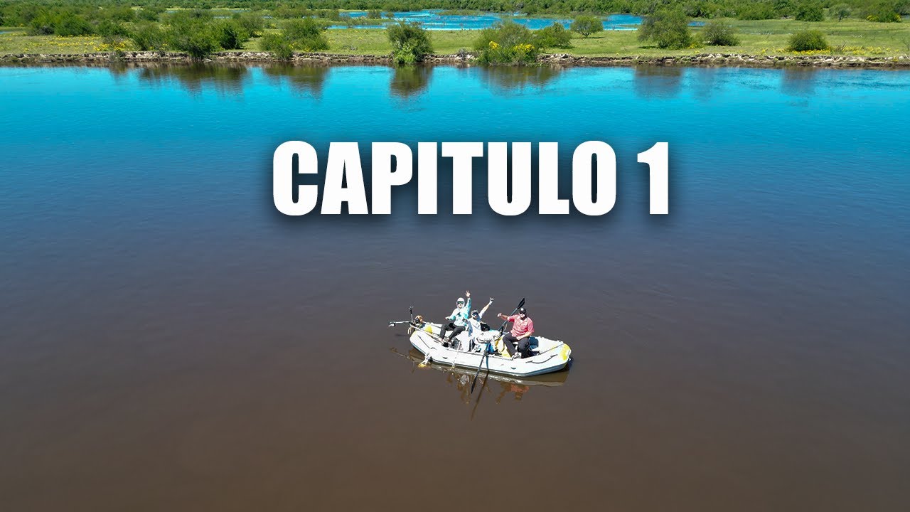 8 días navegando por el Río Corrientes | Cap.1
