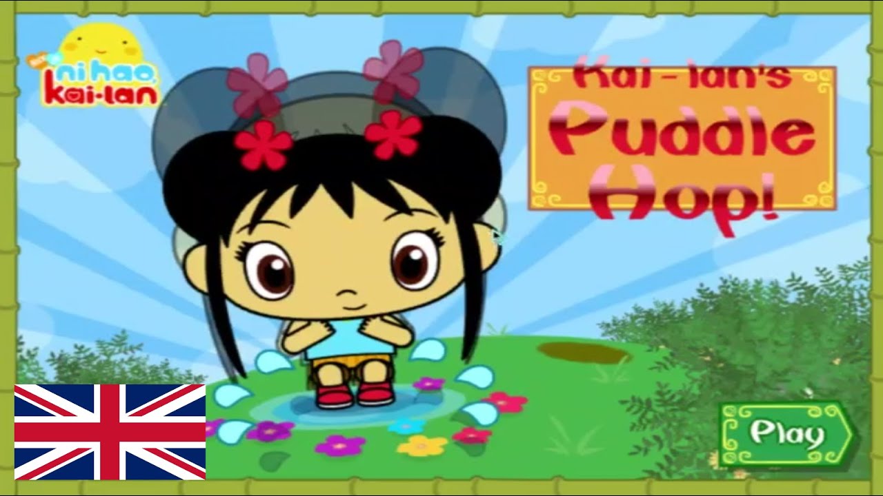 Kai-Lan's Puddle Hop (UK VERSION)