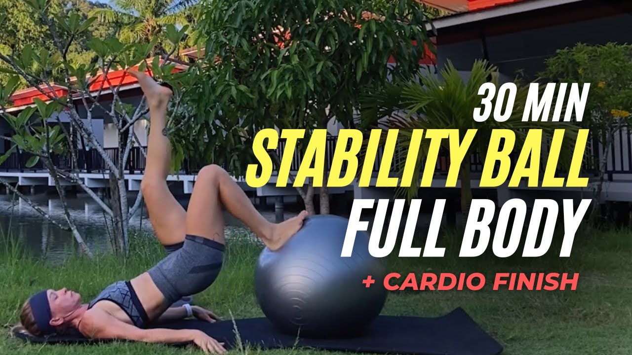 30 Min Stability Ball Workout: Full Body Crusher, No Repeat