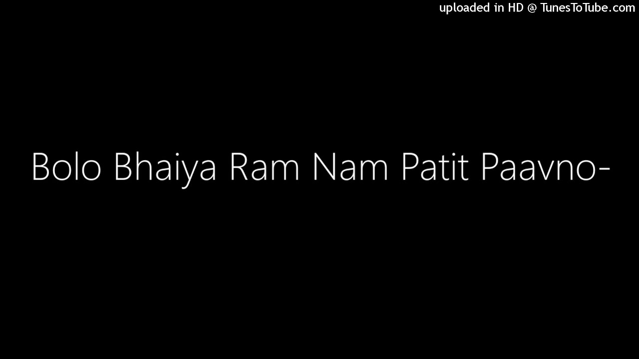 Bolo Bhaiya Ram Nam Patit Paavno-  Padtaal Bhai Bakhsees Singh Ji