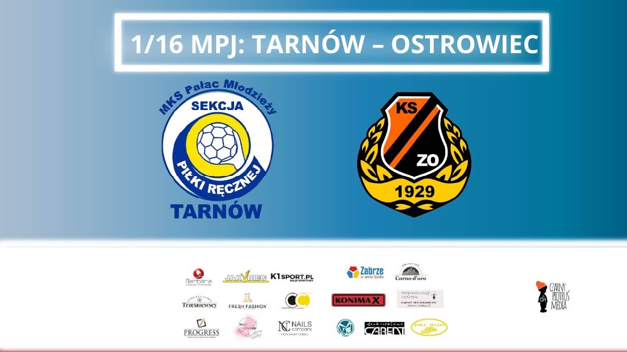 1/16 MPJ: MKS Pałac Młodzieży Tarnów – KSZO Ostrowiec Świętokrzyski