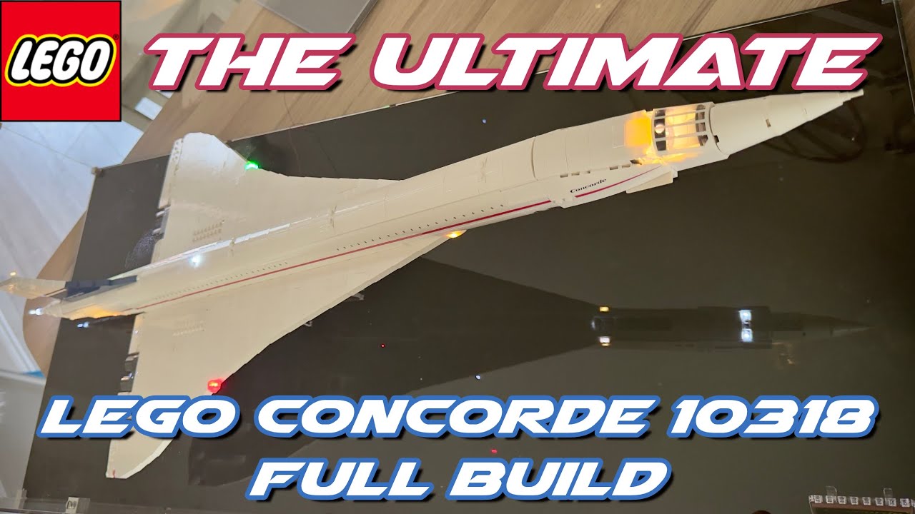 The Ultimate Lego Concorde 10318: Full Build of Over 6 Hours!!!