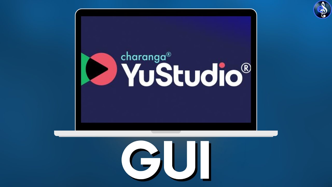 YuStudio Overview of GUI | EUAN SMITH MUSIC