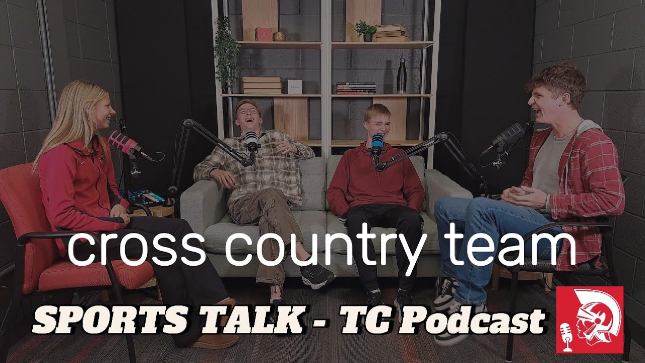 Cross Country Team Update | SPORTS TALK - TC Podcast Ep 43