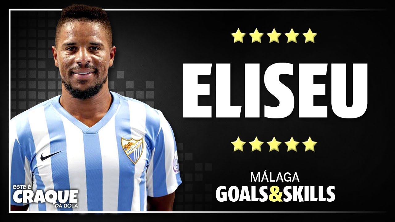 ELISEU ● M&aacute;laga ● Goals & Skills