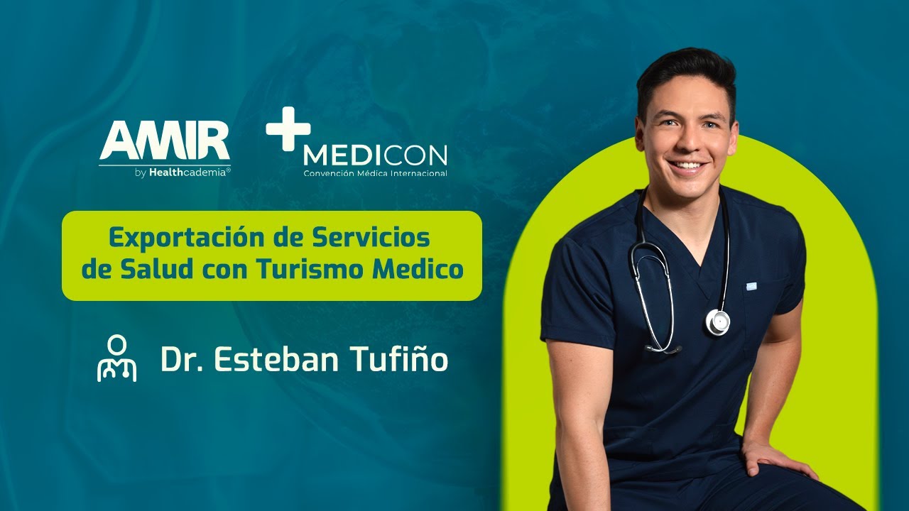Exportación de Servicios de Salud con Turismo Médico