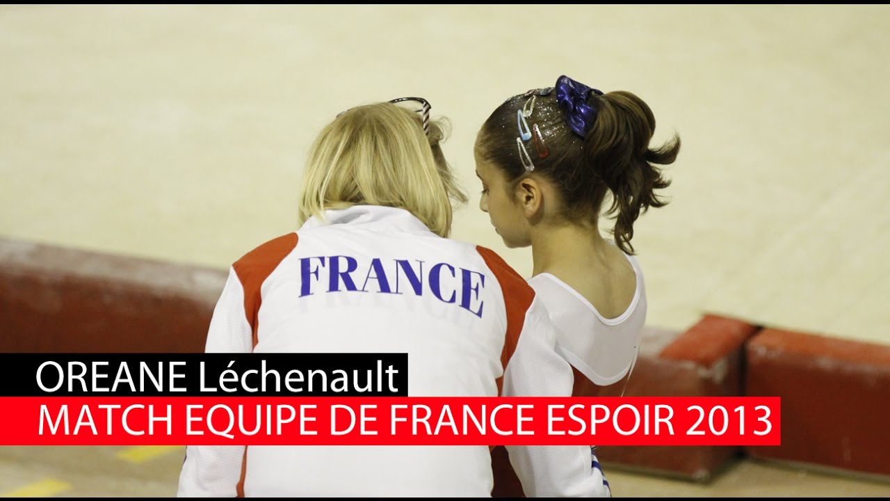 Oréane Léchenault : match équipe de France espoir 2013 (France / Roumanie)