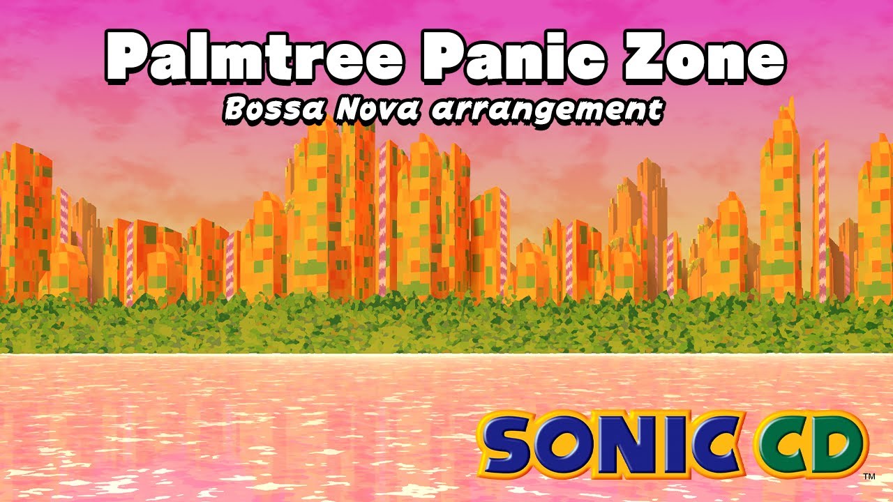 Palmtree Panic Zone (JP) Bossa Nova arr. - Sonic CD