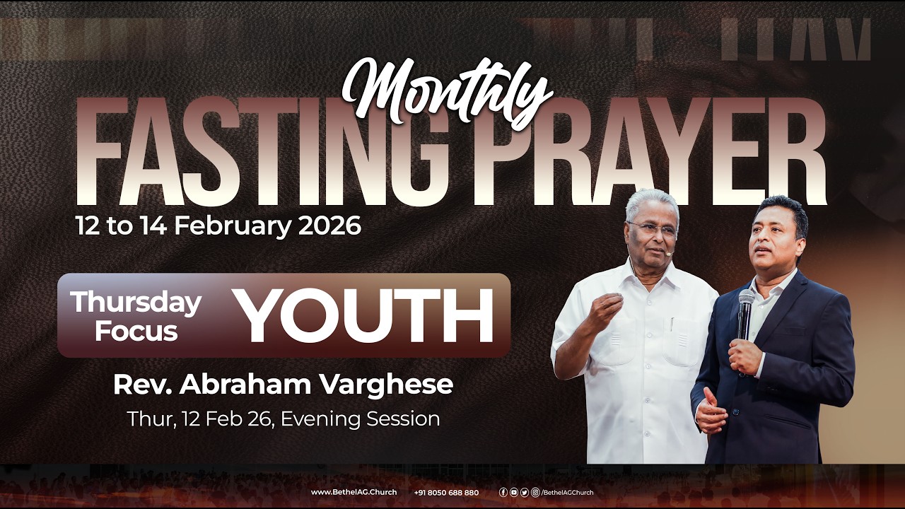 LIVE 🔴// Monthly Fasting Prayer // YOUTH FOCUS / Rev. Abraham Varghese // Thur, 12 Jan 2026 (ES)