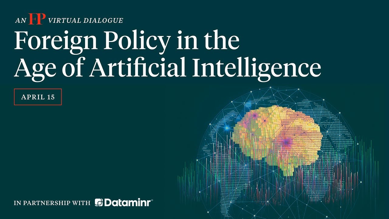 Foreign Policy in the Age of Artificial Intelligence &mdash; An FP Virtual Dialogue