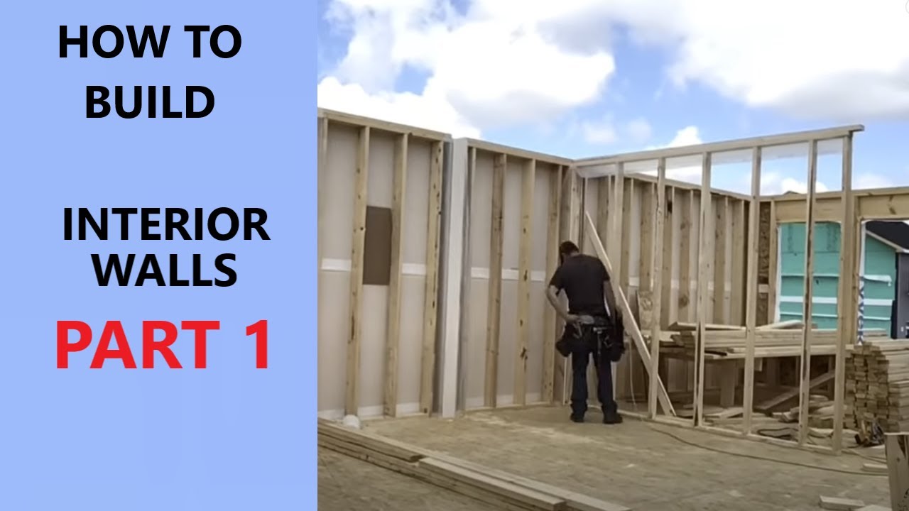 How to build interior walls part 1