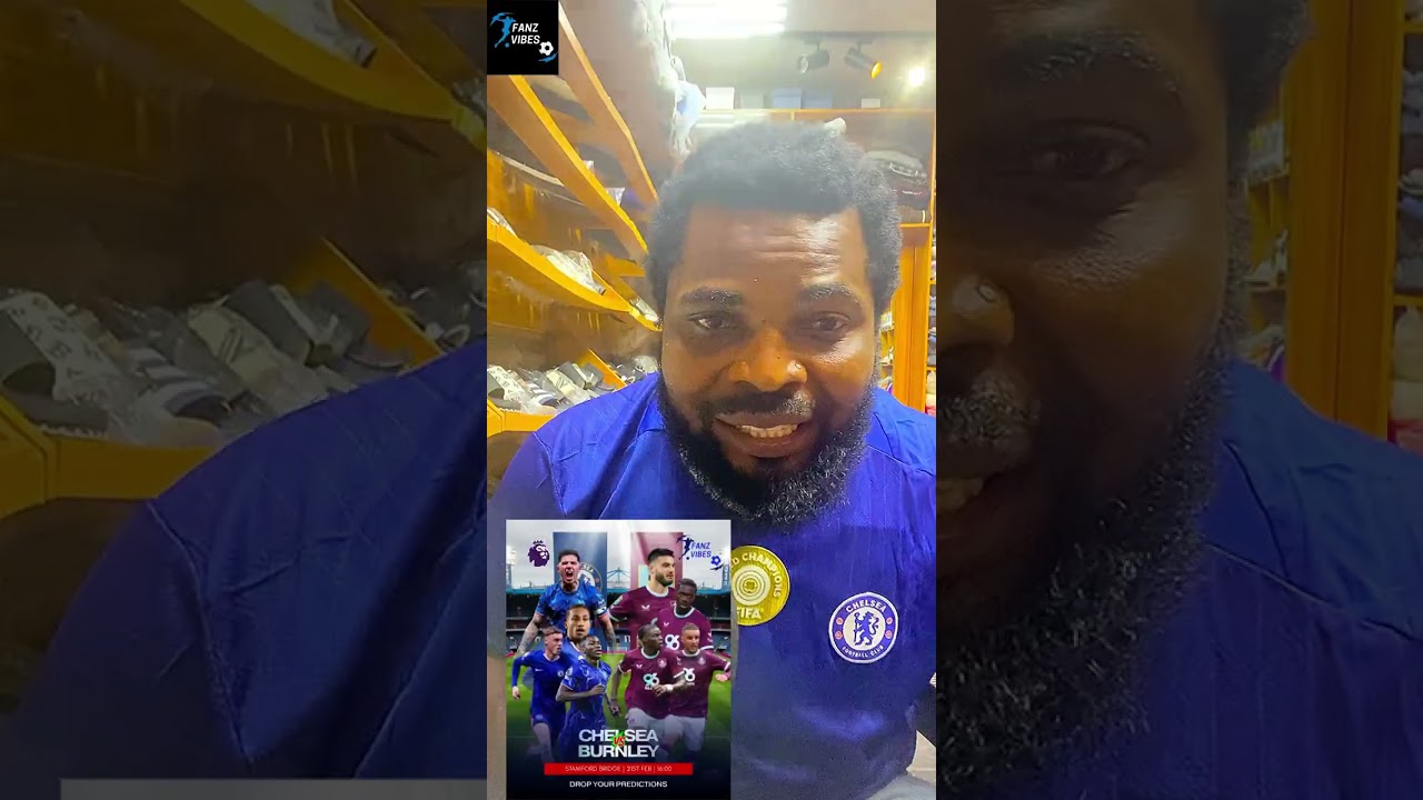 Chelsea vs Burnley 😂|Analysis|Predictions |Scoreline predictions