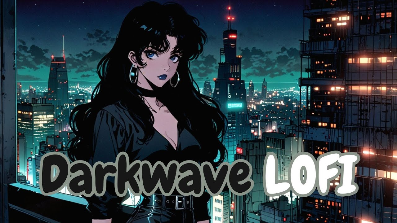 🕯️🌑 1 Hour of Darkwave Lofi 🖤🎧 | Haunting Synth & Gothic Vibes 🦇🔮