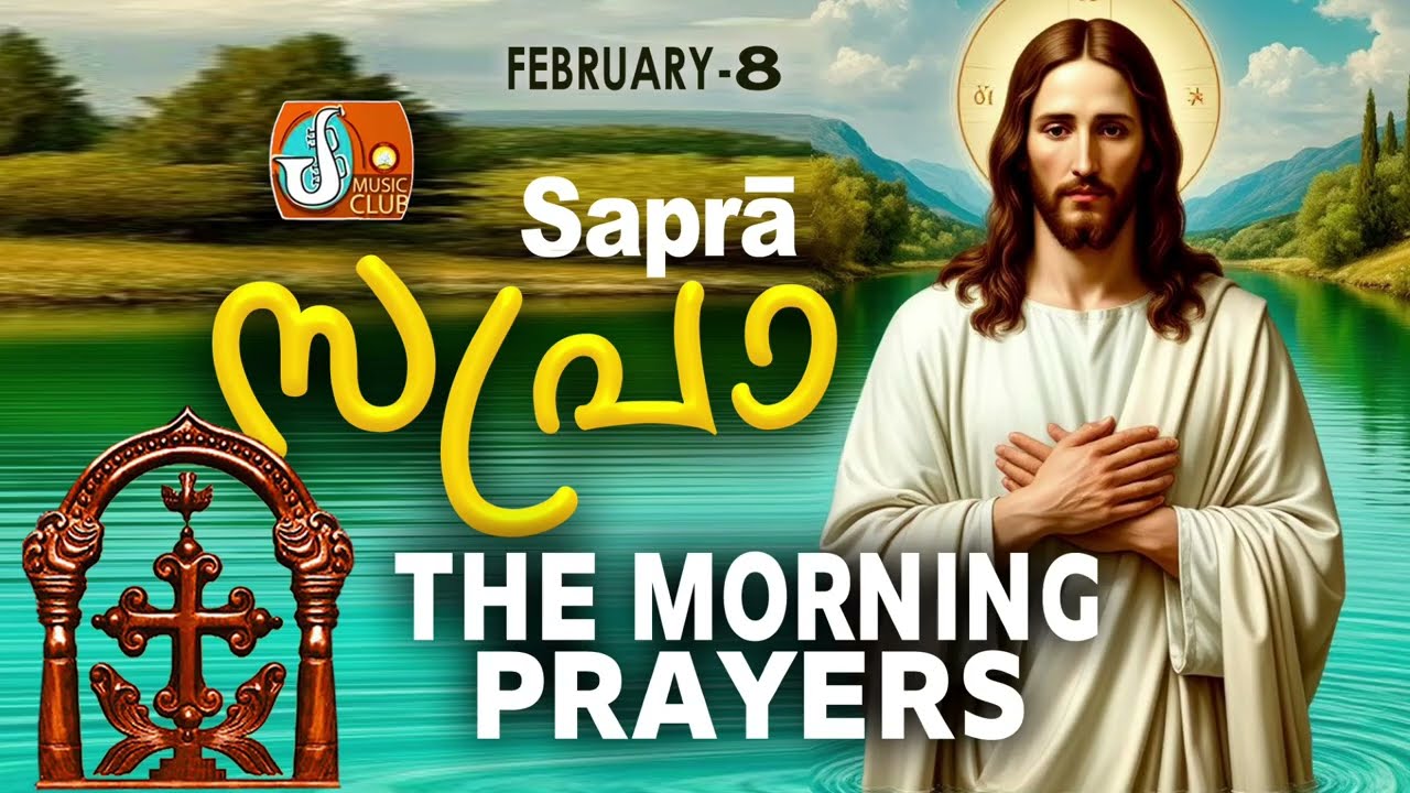 Sapra The Morning Prayer 8th of February 2026