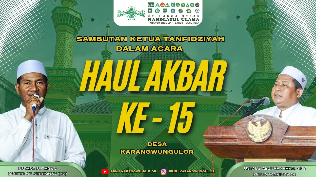 Sambutan Ketua Tanfidziyah dalam acara Haul Akbar ke 15 Desa Karangwungulor 