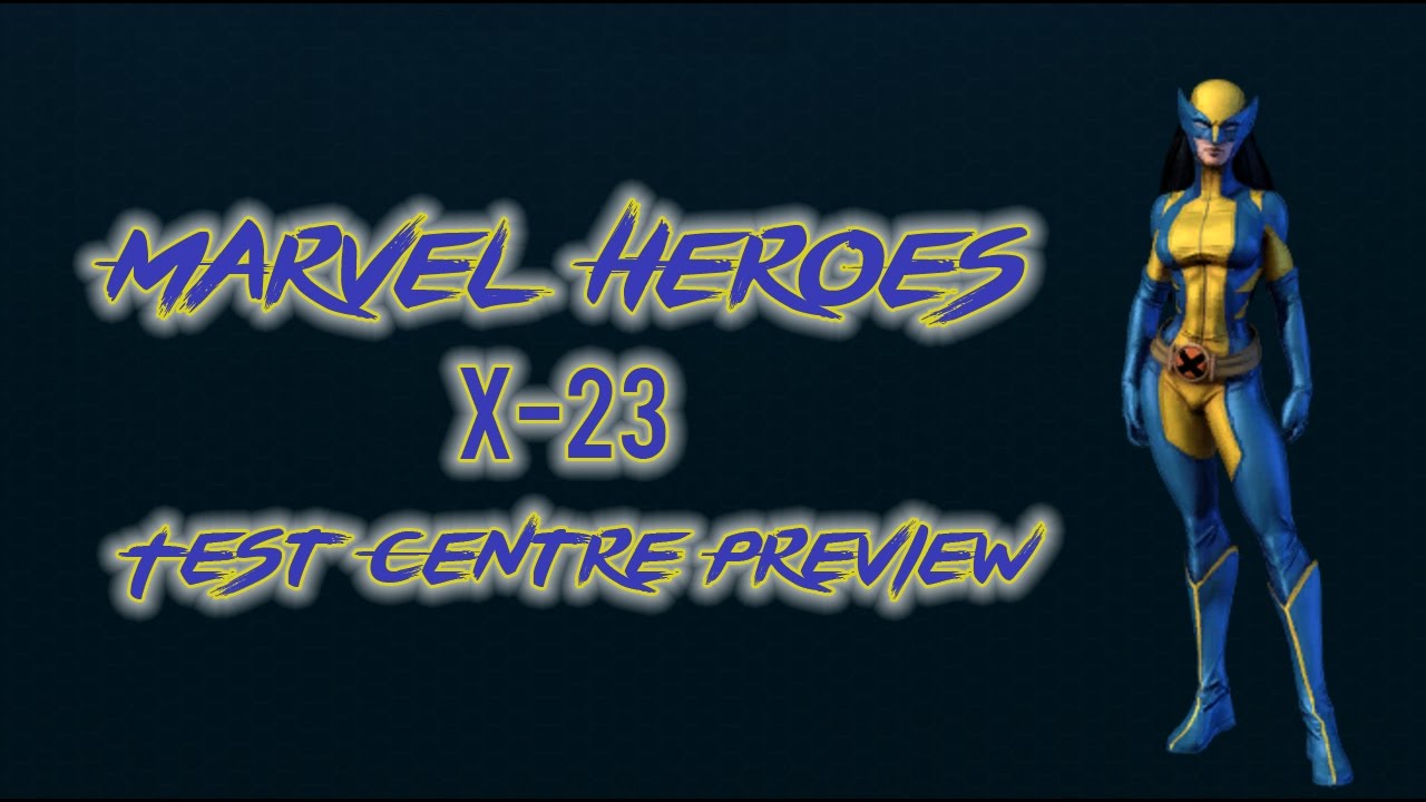 X-23 preview 10/12/16 Test centre build - Marvel Heroes Omega (PC)