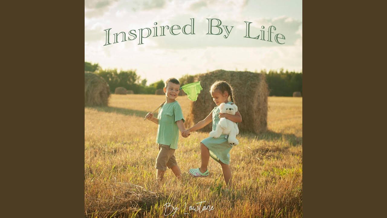Inspired By Life