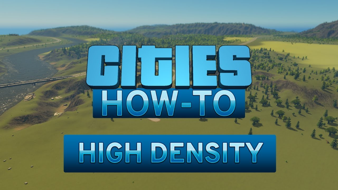 Cities Skylines - How To High Density and Office - Episode 7 (Updated for 2019)