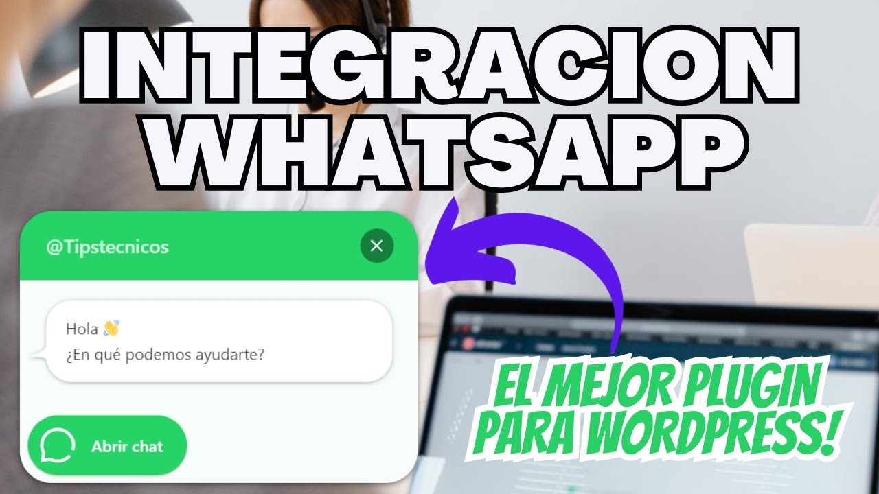 ✔️​ El mejor plugin para integrar WhatsApp en tu pagina web