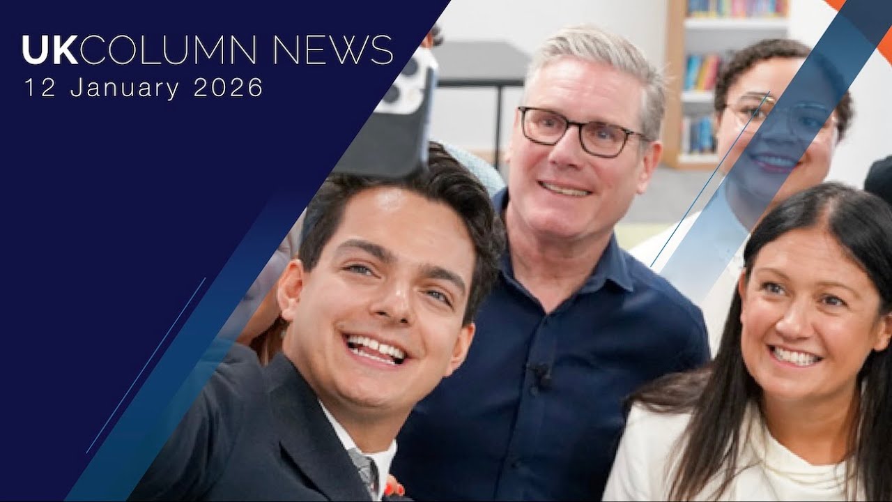 UK Column News &mdash; 12th January 2026