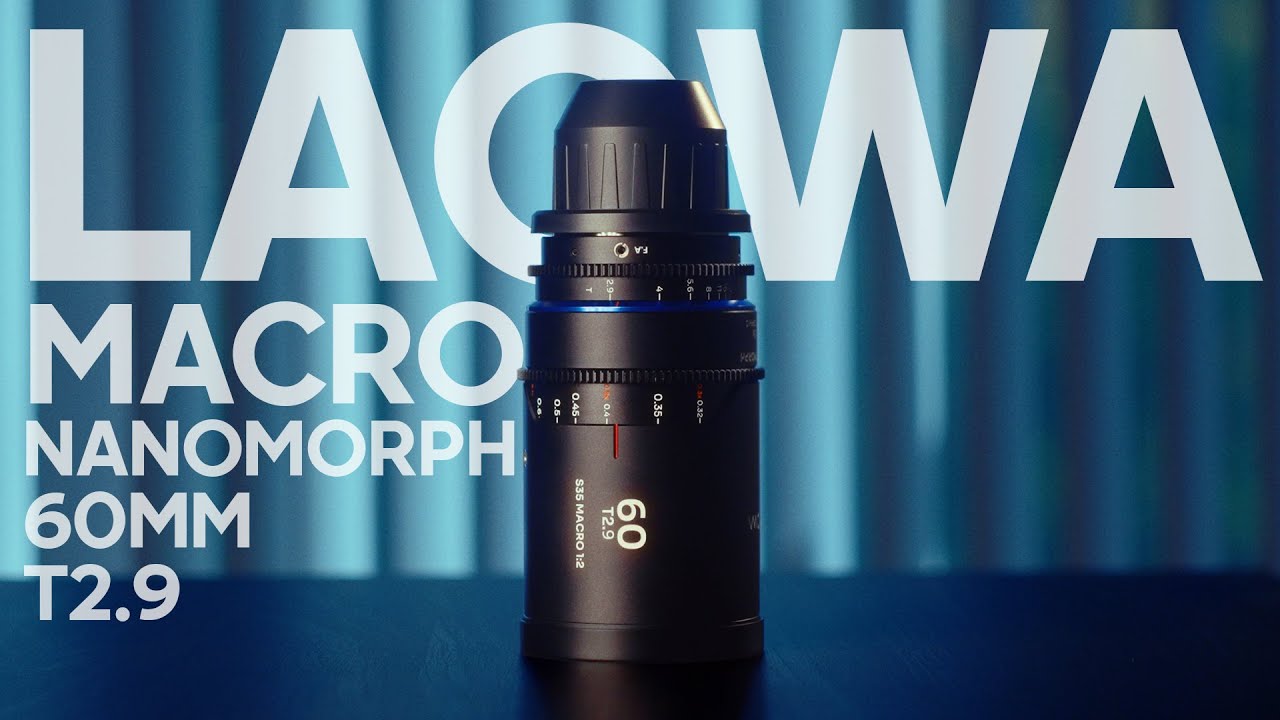 Невероятный анаморфотный объектив | LAOWA NANOMORPH 60mm MACRO T2.9