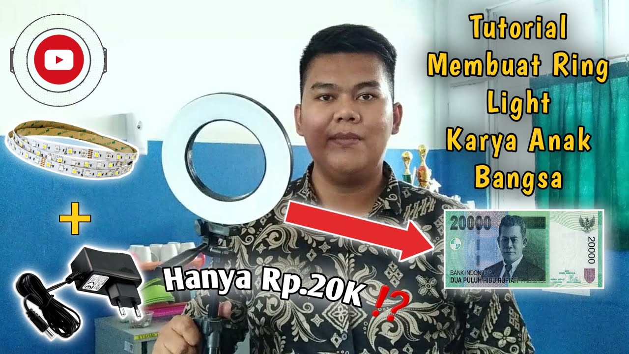 TUTORIAL MEMBUAT RING LIGHT KARYA ANAK BANGSA MODAL HANYA RP. 20K DAPAT YANG BAGUS