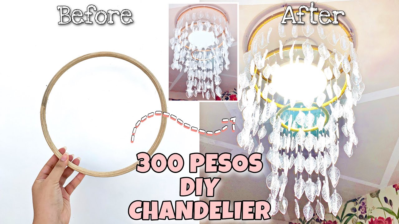 DIY // 300 PESOS DIY CHANDELIER | MURA PERO MAGANDA