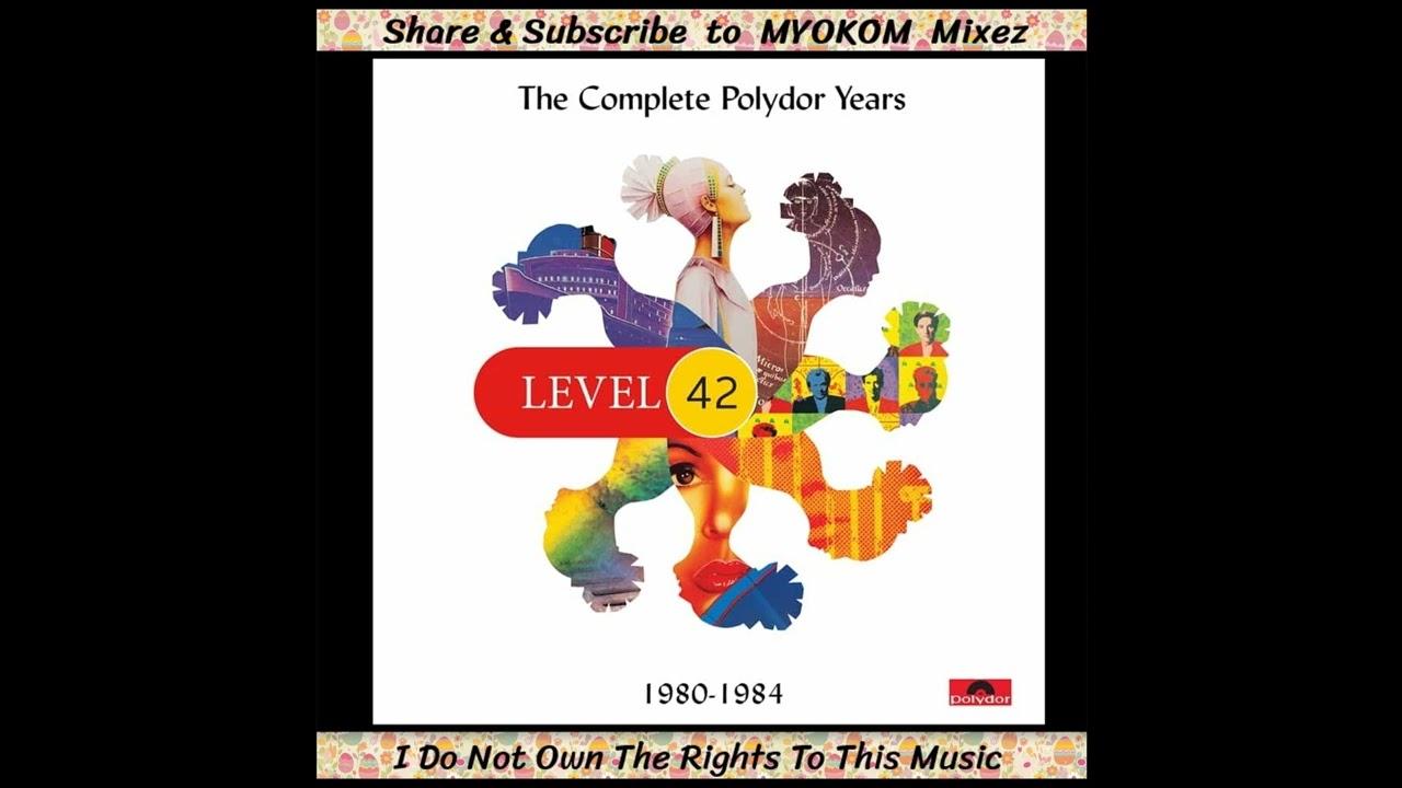 Level 42 - The Polydor Years 1980-1984 Mix 9